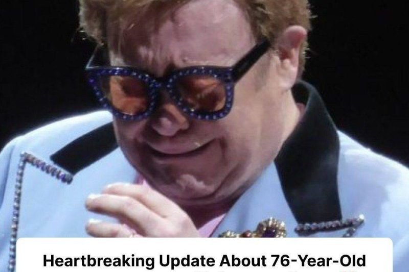 Heartbreaking Update About the Cherished Music Icon, Elton John!